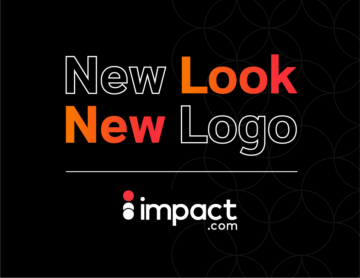 伙伴关系经济闪耀光明（我们的新品牌看起来）– Impact.com46 / 作者: / 来源:Impact
