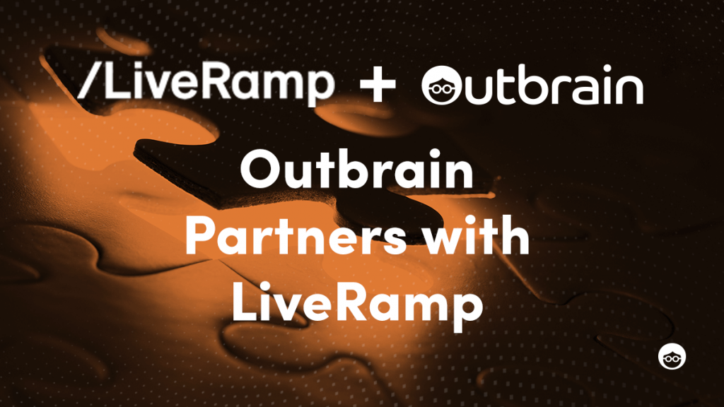Outbrain支持Liveramp身份验证的交通解决方案，以实现更强大的熟食后可寻址性 ...56 / 作者: / 来源:Outbrain